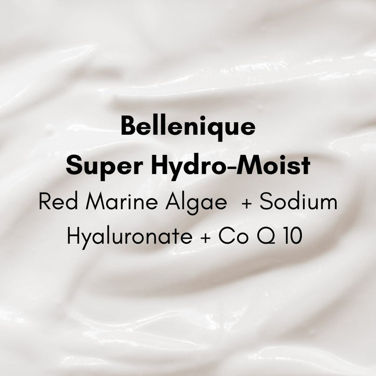Bellenique Super Hydro-Moist Restore your skin to plump, radiant softness. 50ml Made in USA - BEAUT.