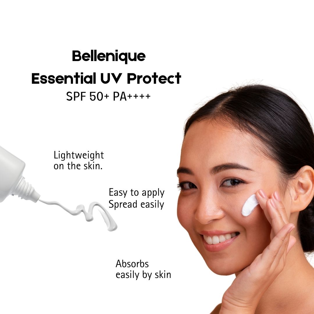 Bellenique Essential UV Protect  SPF 50+ PA++++ Easy to apply  Spread easily Light weight on the akin Absorbs easily by the skin Essential UV Protect  SPF 50+ PA++++