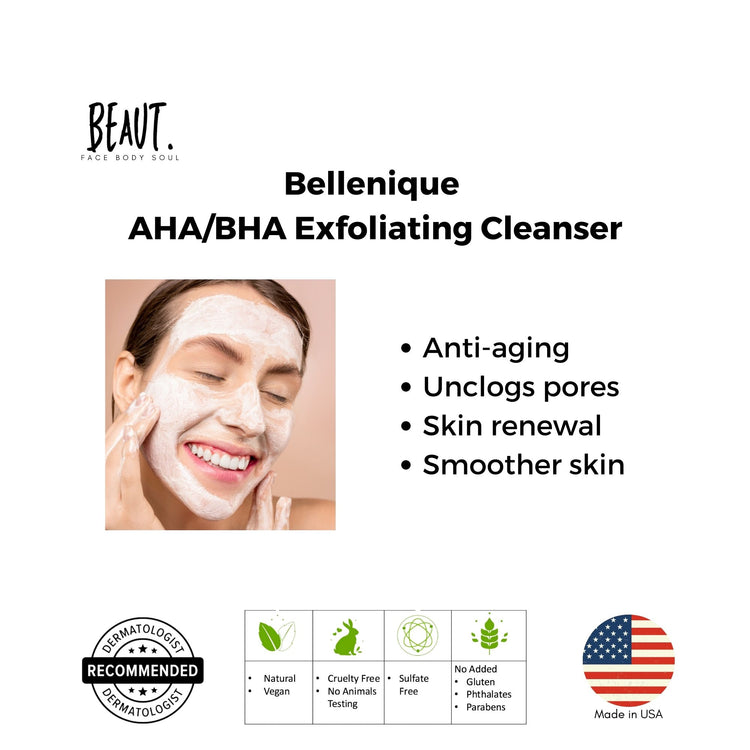 Bellenique BHA/AHA Exfoliating Cleanser accelerate the natural skin renewal process. 150ml Made in USA - BEAUT.