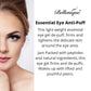 Bellenqiue Essential Anti-Puff DE-PUFF FIRMS  and TIGHTENS 15ml Made in USA - BEAUT.